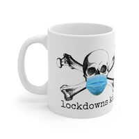 Lockdowns kill mug